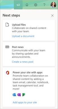 SharePoint Next steps appear when you click on the megaphone icon in the upper-right of the site.
