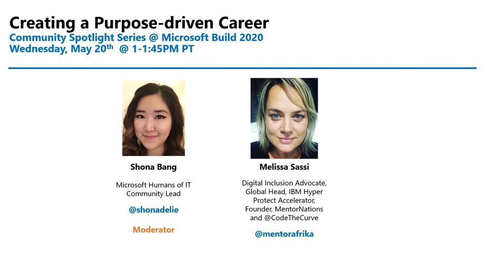 Join us on Day 2 of Microsoft Build @ 1-1.45pm PT as we discuss about Creating a Purpose-Driven Career!