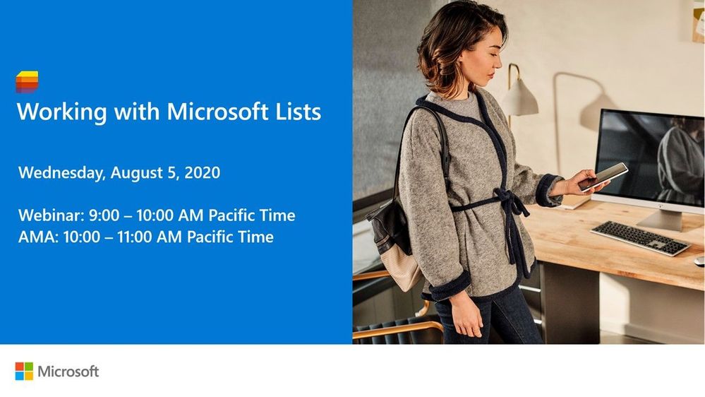 "Working with Microsoft Lists" webinar and AMA [August 5th, 2020 starting at 9:00 AM PST]