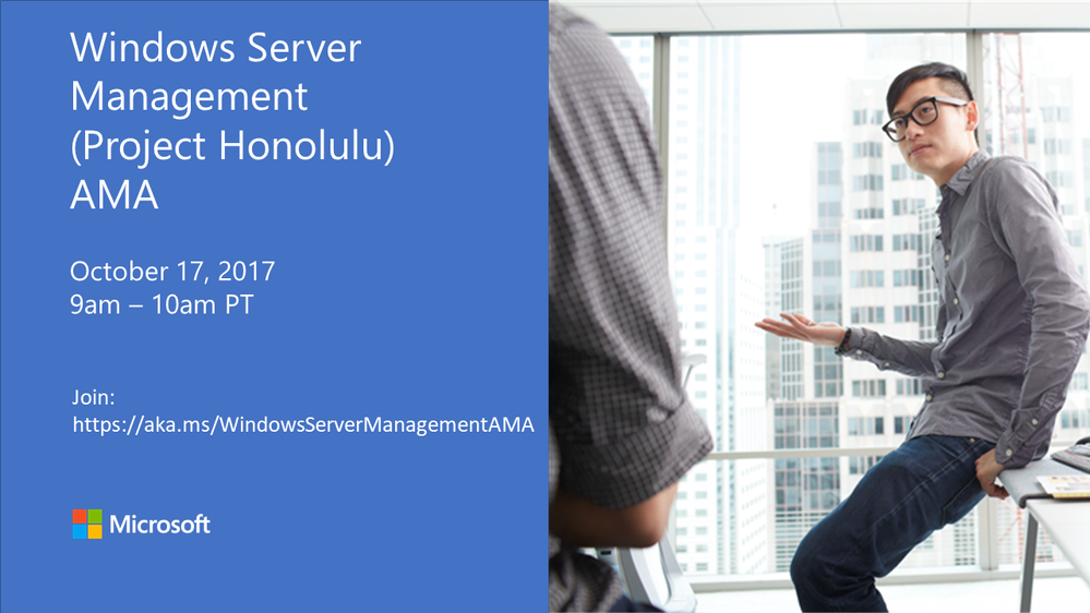 Windows Server Management (Project Honolulu) AMA.PNG